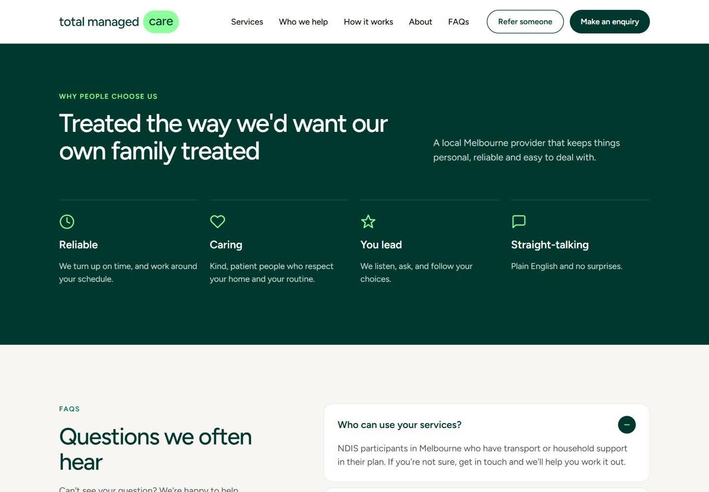 Dark section headed Treated the way we would want our own family treated, with four values: Reliable, Caring, You lead, Straight-talking